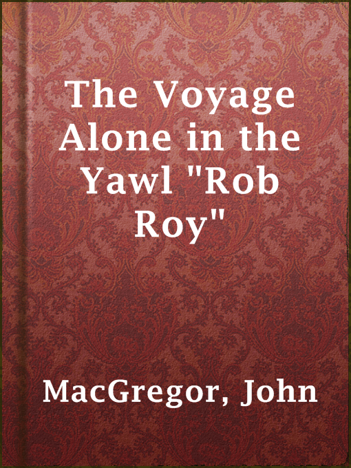 Imagen de portada para The Voyage Alone in the Yawl "Rob Roy"